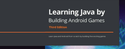 Learning Java by Building Android Games